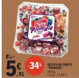 E.Leclerc PRIMIZIE Gelées de fruits offre