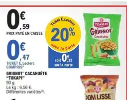E.Leclerc TOKAPI Grignot' cacahuète offre