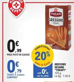 E.Leclerc TOKAPI Gressins sésame offre