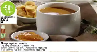 Géant Casino Soupe de poisson offre