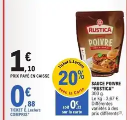 E.Leclerc RUSTICA Sauce poivre offre