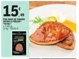 E.Leclerc FEYEL Foie gras de canard entier à poêler offre