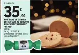 E.Leclerc FEYEL Foie gras de canard entier cuit au torchon au gewurztraminer offre