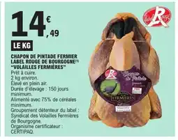 E.Leclerc VOLAILLES FERMIÈRES Chapon de pintade fermier label rouge de bourgogne offre