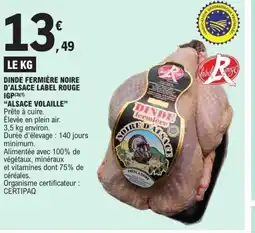 E.Leclerc ALSACE VOLAILLE Dinde fermière noire d'alsace label rouge igp offre