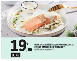 E.Leclerc Pavé de saumon sauce montbazillac et son émincé de poireaux offre