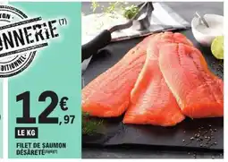 E.Leclerc Filet de saumon désâreté offre
