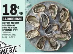 E.Leclerc Huîtres creuses de bretagne prat-ar-coum spéciales n°3 offre