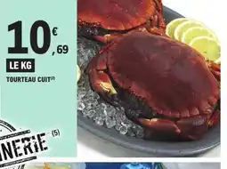 E.Leclerc Tourteau cuit offre