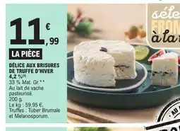 E.Leclerc Délice aux brisures de truffe d'hiver 4,2 % offre