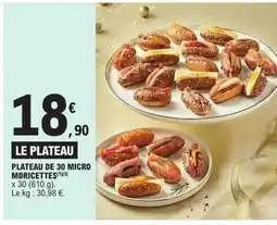 E.Leclerc Plateau de 30 micro moricettes offre