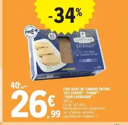 E.Leclerc JEAN LARNAUDIE Foie gras de canard entier les exquis coque offre
