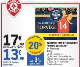 E.Leclerc RONDE DES MERS Saumon fumé de norvège offre
