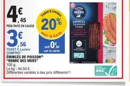 E.Leclerc RONDE DES MERS Émincés de poisson offre