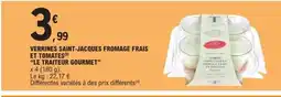 E.Leclerc LE TRAITEUR GOURMET Verrines saint-jacques fromage frais et tomates offre