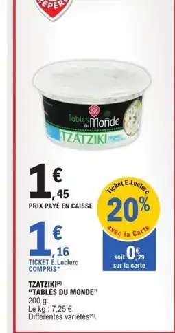 E.Leclerc TABLES DU MONDE Tzatziki offre