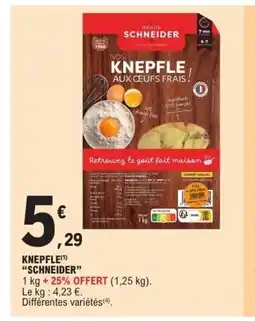 E.Leclerc SCHNEIDER Knepfle offre