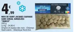 E.Leclerc HUBCO Noix de saint-jacques sauvage sans corail surgelées offre