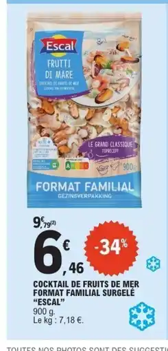 E.Leclerc ESCAL Cocktail de fruits de mẹr format familial surgelé offre