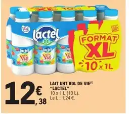 E.Leclerc LACTEL Lait uht bol de vie offre