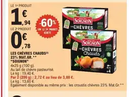 E.Leclerc SOIGNON Les chèvres chauds 23% mat gr offre