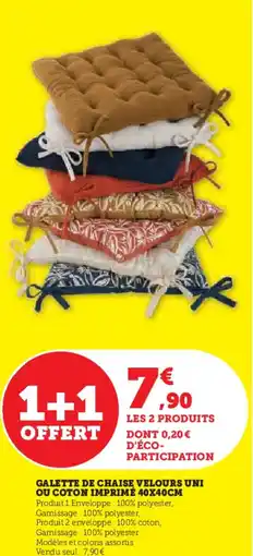 Super U Galette de chaise velours uni ou coton imprimé offre