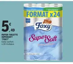 E.Leclerc FOXY Papier toilette supersoft offre