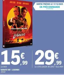 E.Leclerc Karate kid : legends escd offre