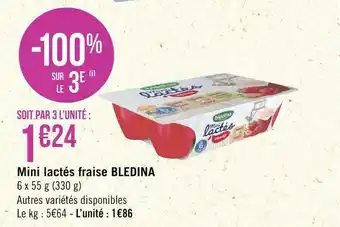 Géant Casino Blédina mini lactés fraise offre