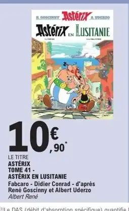E.Leclerc ASTÉRIX Tome 41 - astérix en lusitanie offre