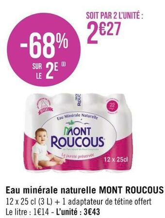 Géant Casino Mont roucous eau minérale naturelle offre