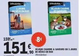 E.Leclerc Séjour charme & saveurs ou 3 jours dfe rêves en duo offre