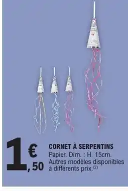 E.Leclerc Cornet à serpentins offre