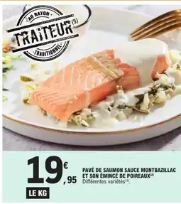 E.Leclerc Pavé de saumon sauce montbazillac et son émincé de poireaux(²) offre