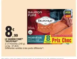 E.Leclerc DELPEYRAT Le saumon fumé offre
