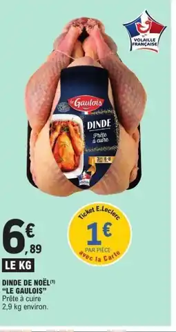 E.Leclerc LE GAULOIS Dinde de noël offre