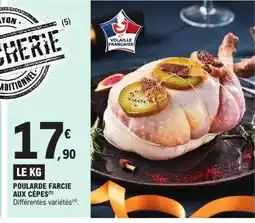 E.Leclerc Poularde farcie aux cèpes offre