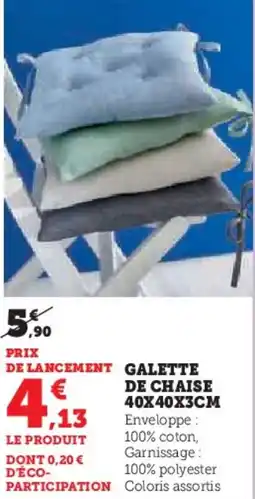 Super U Galette de chaise offre