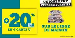 Super U SUR LE LINGE DE MAISON offre