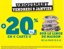 Super U SUR LE LINGE DE MAISON offre