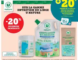 Super U SUR LA GAMME ENTRETIEN DU LINGE U NATURE offre