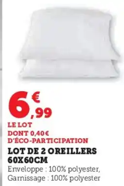 Super U Lot de 2 oreillers offre