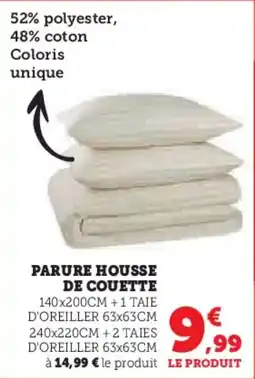 Super U Parure housse de couette offre