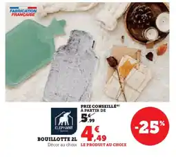 Super U Bouillotte offre