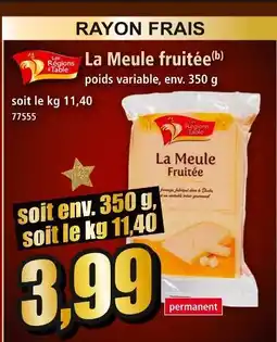 Norma Les régions à table la meule fruitée offre
