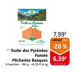 Colruyt Pêcheries basques truite des pyrénées fumée offre