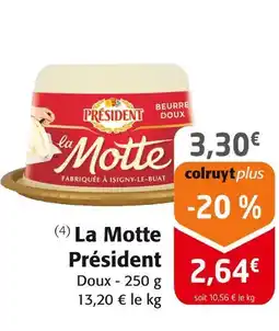 Colruyt Président la motte offre