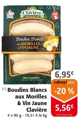 Colruyt Clavière boudins blancs aux morilles & vin jaune offre