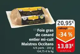Colruyt Maistres occitans foie gras de canard entier mi-cuit offre