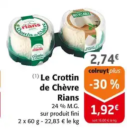 Colruyt Rians le crottin de chèvre offre